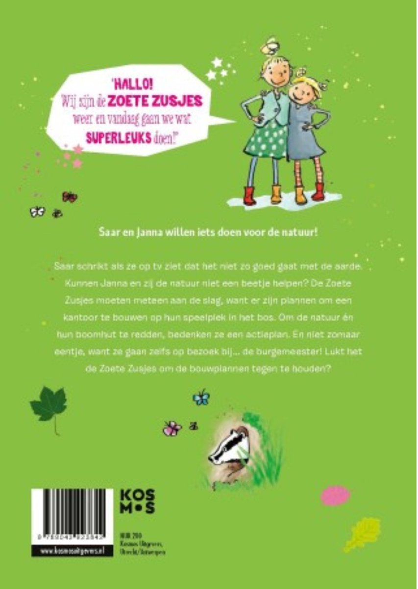 Twee blonde zusjes in de regenboogkleurige kleding, staand naast een grote tekstballon met de tekst 'Hallo! Wij zijn de ZOETE ZUSJES weer en vandaag gaan we SUPERLEUKS doen!'