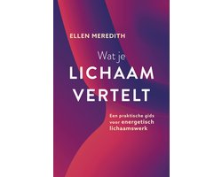 Wat je lichaam vertelt