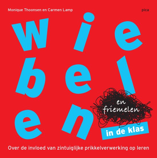 Wiebelen en friemelen in de klas - cover