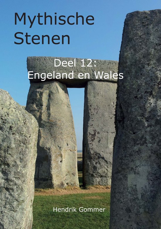 Mythische Stenen 12 - Engeland en Wales
