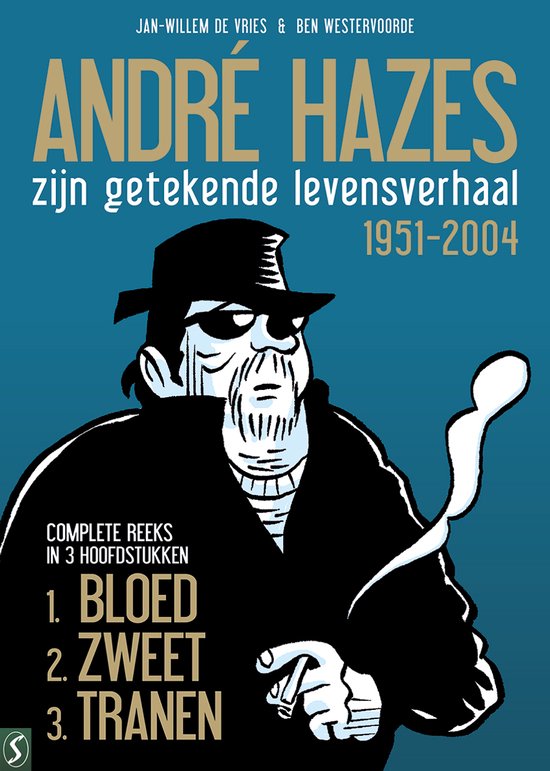 André Hazes, de stripbiografie - Zijn getekende levensverha ... - cover