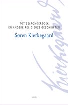 Kierkegaard Werken 17 - Tot zelfonderzoek en andere religieuze geschriften
