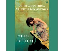 Omslag van Di Tepi Sungai Piedra Aku Duduk dan Menangis