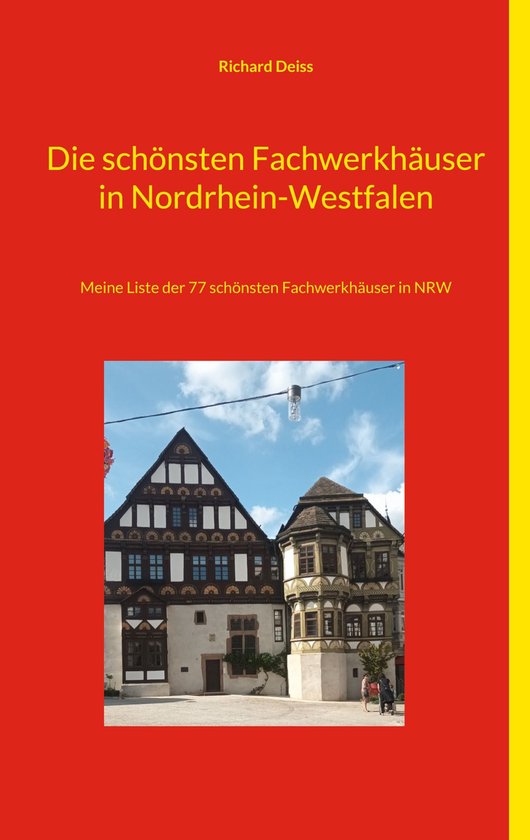 Die schönsten Fachwerkhäuser in Nordrhein-Westfalen - cover