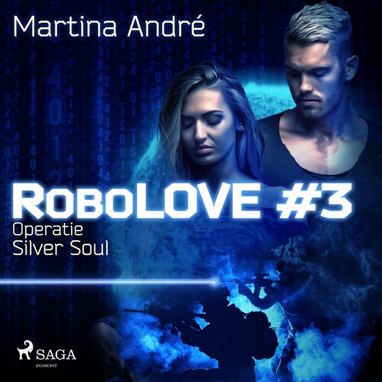 Robolove #3 - Operatie Silver Soul - cover