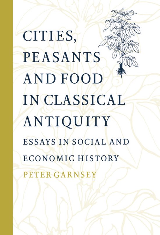 Cities, Peasants and Food in Classical Antiquity - cover