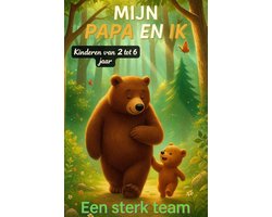Mijn papa en ik – Een sterk team