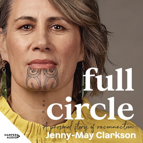 Full Circle: A personal story of reconnection to te ao Māor ... - cover