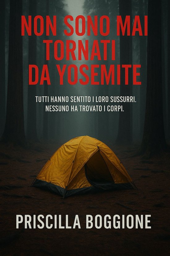 True Crime Short Stories - Non sono mai tornati da Yosemite