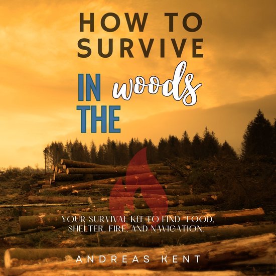 How to Survive in the Woods: - cover