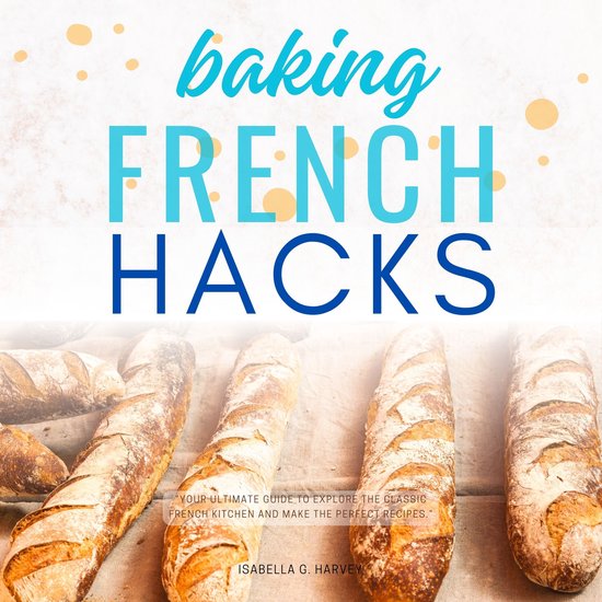 French Baking Hacks::: - cover