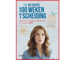 De eerste 100 weken na je scheiding