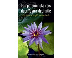 Een persoonlijke reis met yoga & meditatie