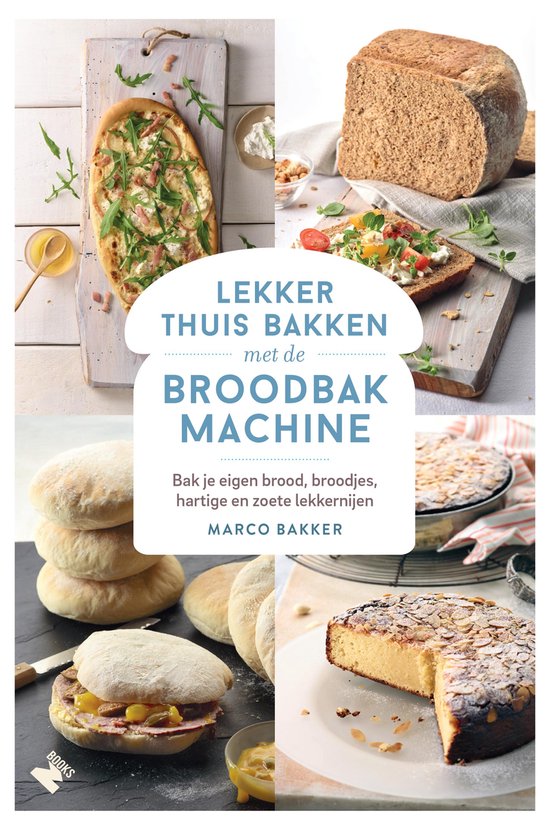 Lekker thuis bakken met de broodbakmachine - cover