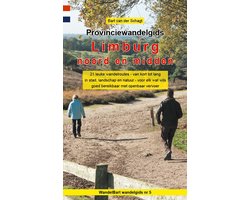 Provinciewandelgidsen 5 - Provinciewandelgids Limburg noord en midden