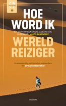 Boekomslag 'Hoe word ik wereldreiziger' met woestijnlandschap en een persoon.
