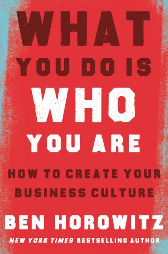 What You Do Is Who You Are How to Create Your Business Cultu ... - cover
