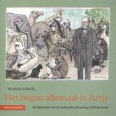 Heimans en Thijsse reeks 5 - Het begon allemaal in Artis