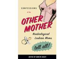 Confessions Of The Other Mother