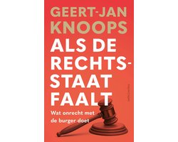 Als de rechtsstaat faalt