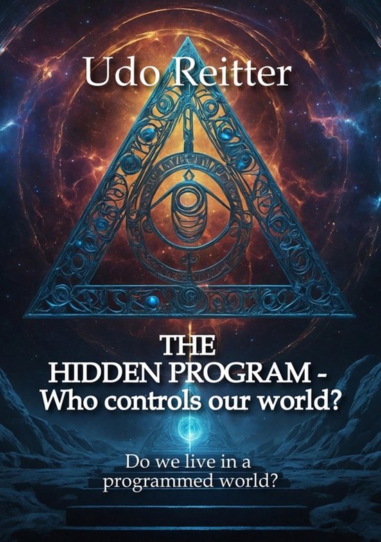THE HIDDEN PROGRAM - Who controls our world? - cover