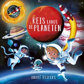 André Kuipers - Reis langs de planeten