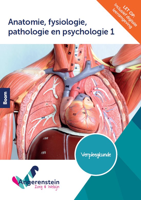 Voorplat van Anatomie, fysiologie, pathologie en psychologie 1. Een anatomisch model van de borstkas met het hart, de longen en bloedvaten. Met de tekst 'Anatomie, fysiologie, pathologie en psychologie 1', 'LET OP: Inclusief digitale leeromgeving', 'Verpleegkunde' en logo's.