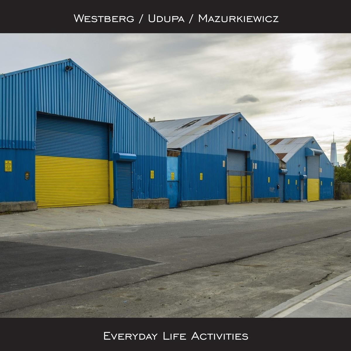 Westberg, Udupa & Mazurkiewicz - Everyday Life Activities (LP)