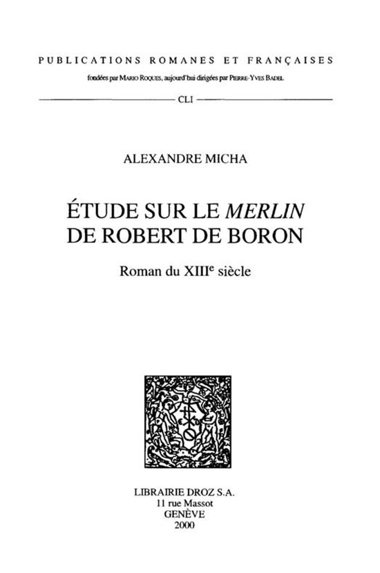 Publications Romanes et Françaises - Étude sur le "Merlin" ... - cover
