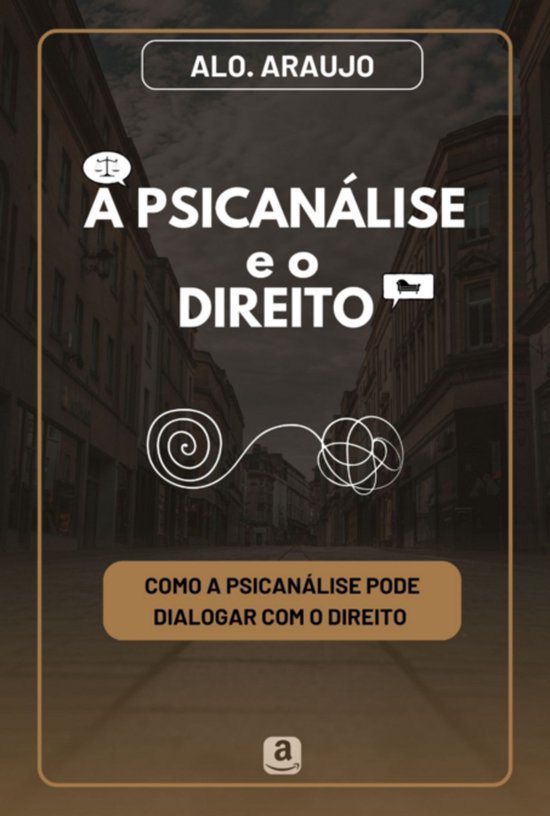 A Psicanálise E O Direito - cover