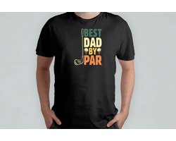 Best Dad By Par - T Shirt - SuperDad - Funny - DadLife - BestDadEver - DadJokes - SuperPapa - PapaLeven - BestePapaOoit - PapaGrappen