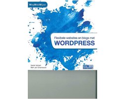 Flexibele websites en blogs met WordPress