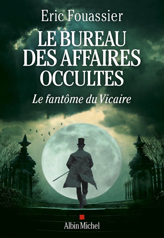 Le Bureau des affaires occultes 2 - Le Bureau des affaires occultes - tome 2 - Le Fantôme du Vicaire