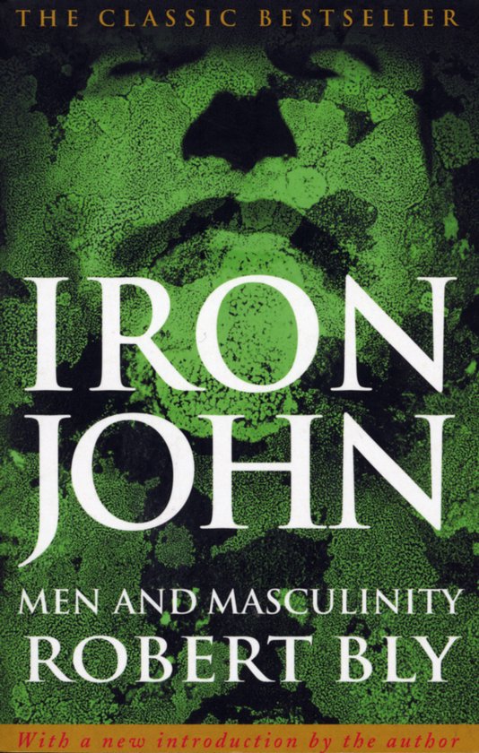 Iron John Men & Masculinity - cover