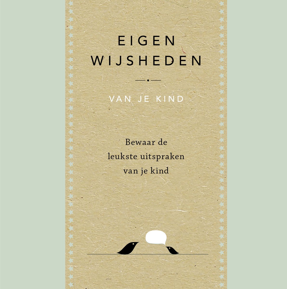 Eigen wijsheden van je kind