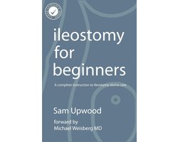 Ileostomy for Beginners