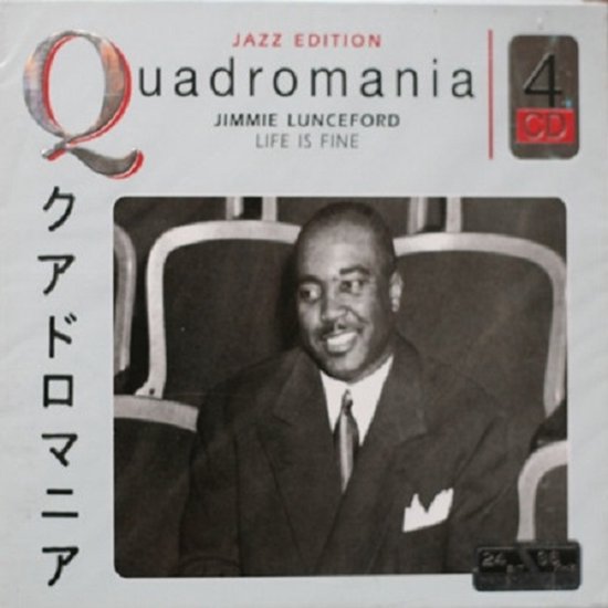 Quadromania Jazz Edition Jimmie Lunceford Life is Fine 4 CD box set met een foto van Jimmie Lunceford.