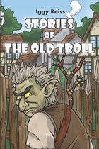 Stories of the Old Troll