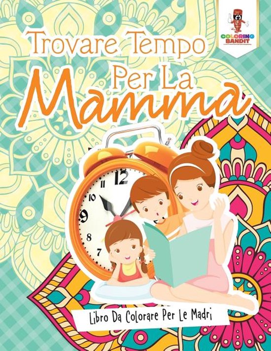 Trovare Tempo Per La Mamma - cover
