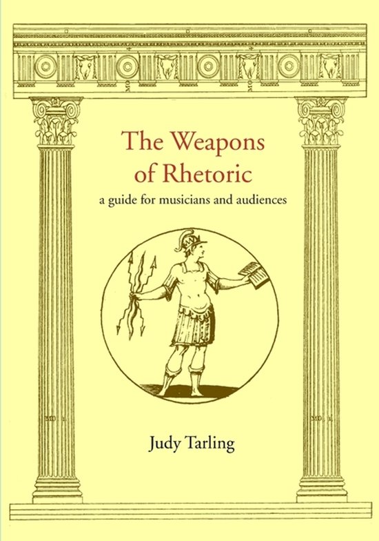 The Weapons of Rhetoric