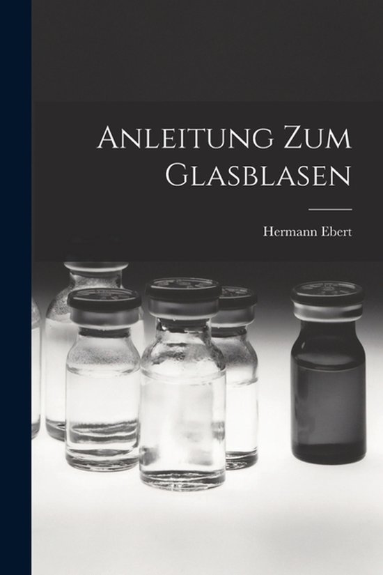 Glasblazen: Een Complete Handleiding