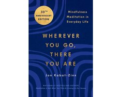 Wherever You Go, There You Are