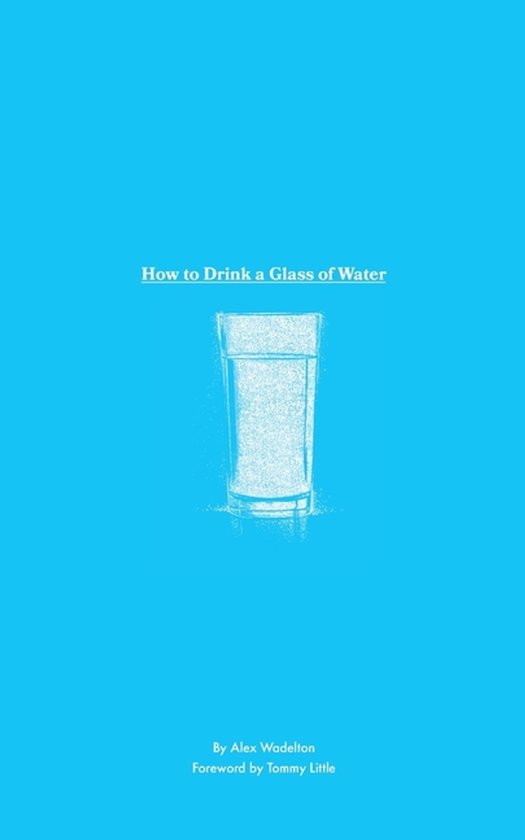 How to Drink a Glass of Water - cover