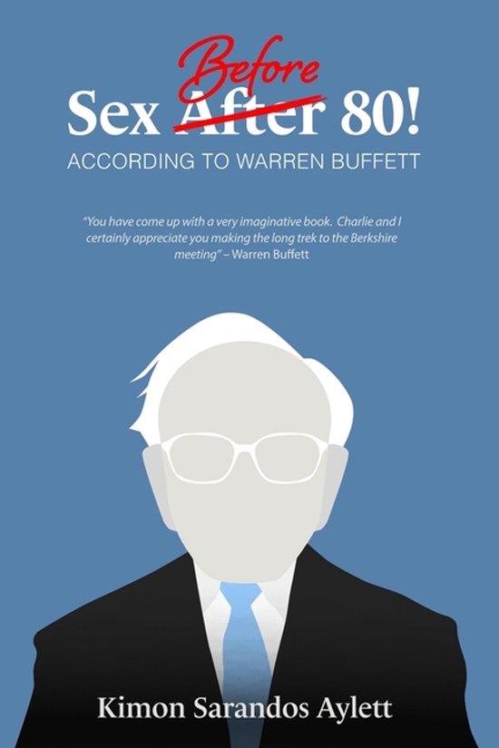 Sex Before 80! According to Warren Buffett - cover