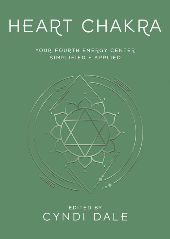 Llewellyn's Chakra Essentials- Heart Chakra