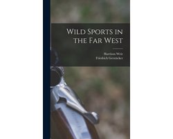Wild Sports in the far West