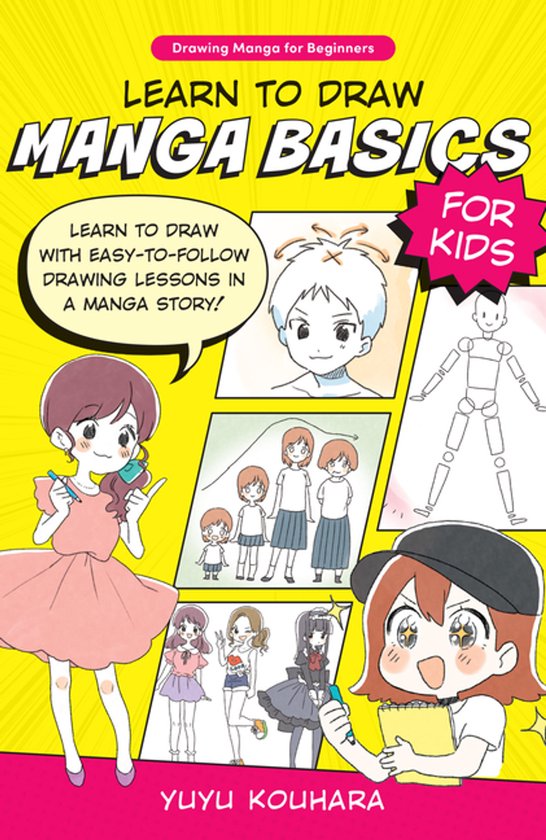 Drawing Manga for Beginners- Learn to Draw Manga Basics for Kids, Yuyu ...