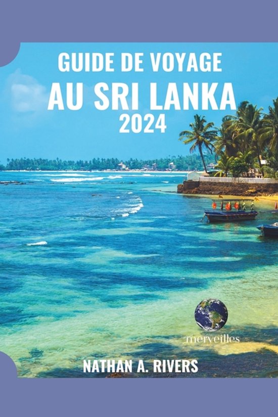 World's Wonders- Guide de Voyage Au Sri Lanka 2024 - cover