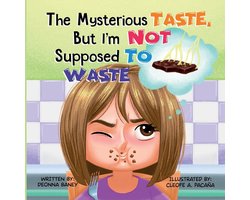 The Mysterious Taste, But I'm Not Supposed To Waste