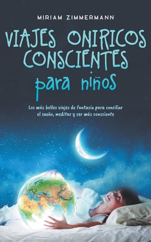 Viajes oníricos conscientes para niños - cover